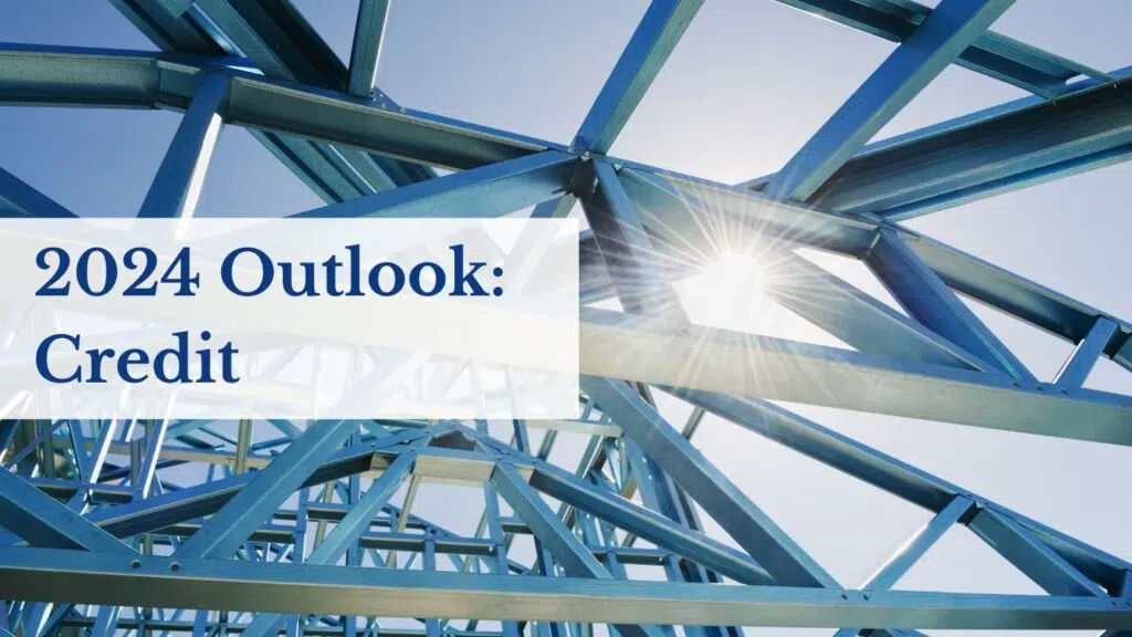  2024 Outlook: Credit Featured Image