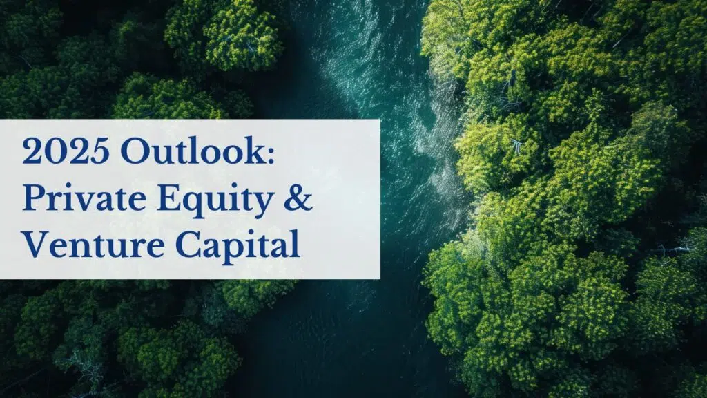  2025 Outlook: Private Equity & Venture Capital Featured Image